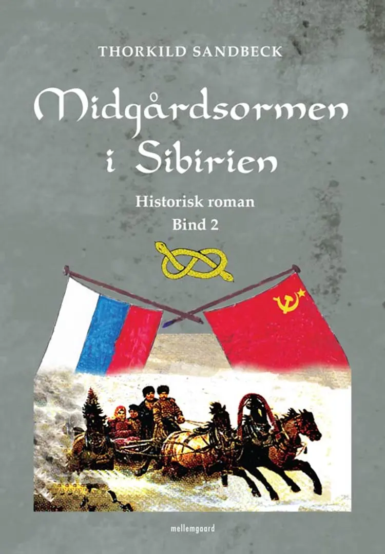 Midgårdsormen i Sibirien af Thorkild Sandbeck