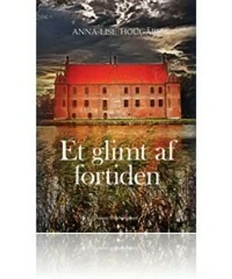 Et glimt af fortiden af Anna-Lise Hougård