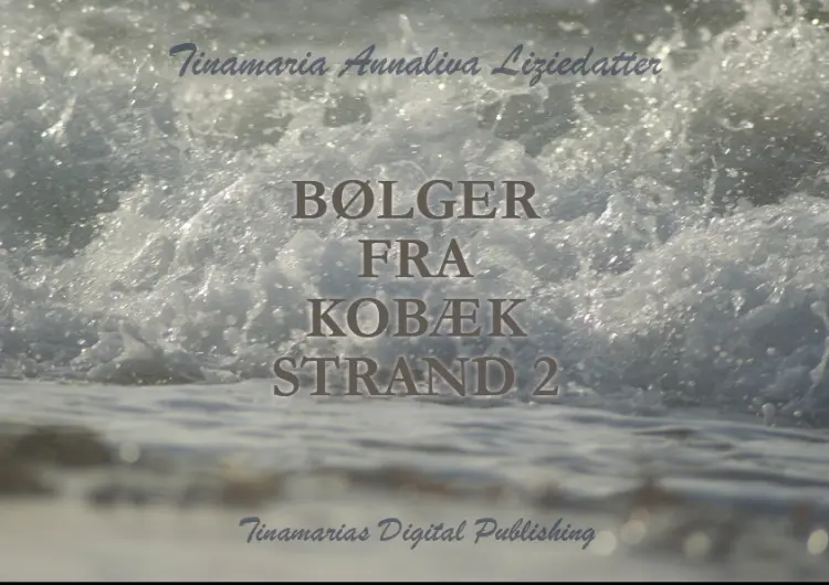 Bølger fra Kobæk Strand 2 af Tinamaria Annaliva Liziedatter