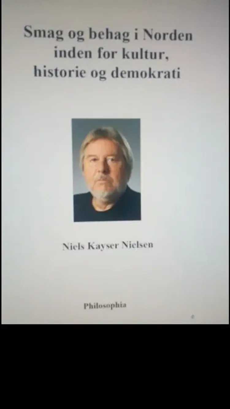 Smag og behag i Norden inden for kultur, historie og demokrati af Niels Kayser Nielsen