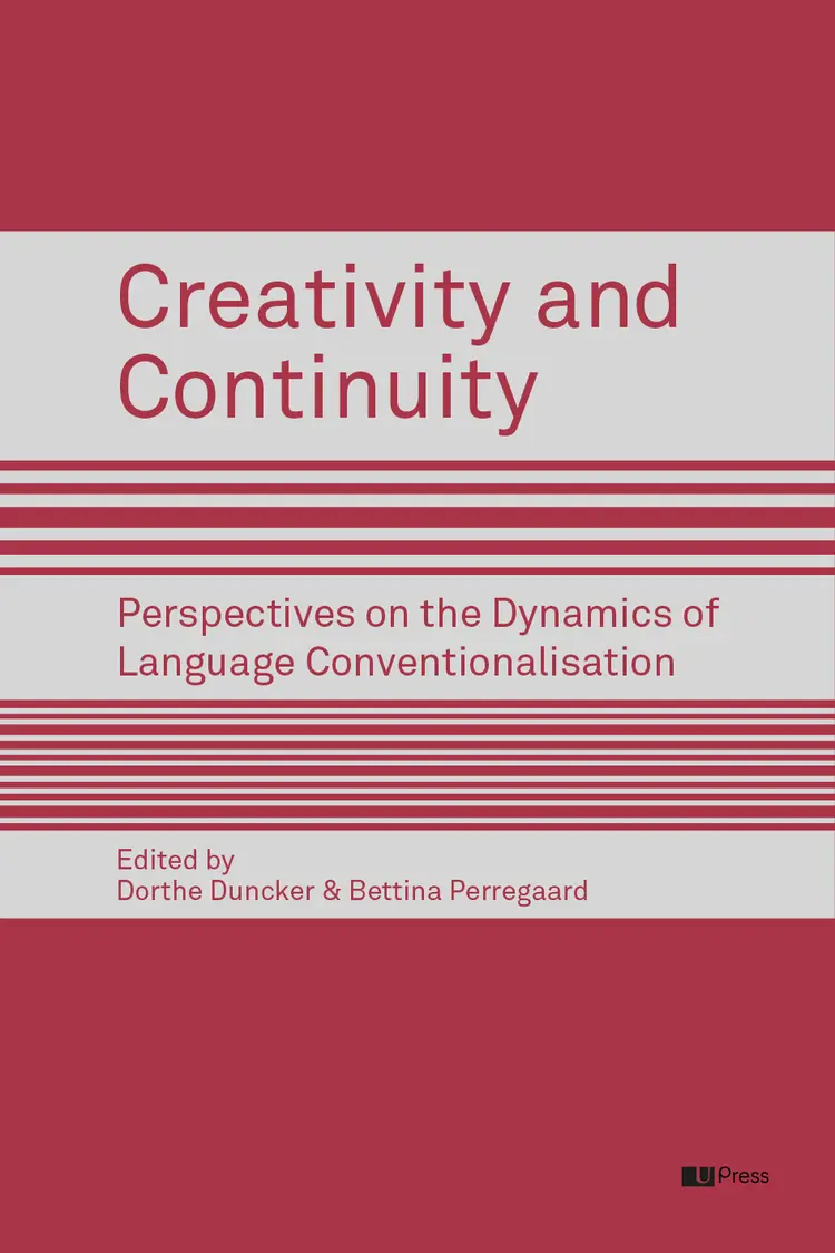 Creativity and continuity af Dorthe Duncker