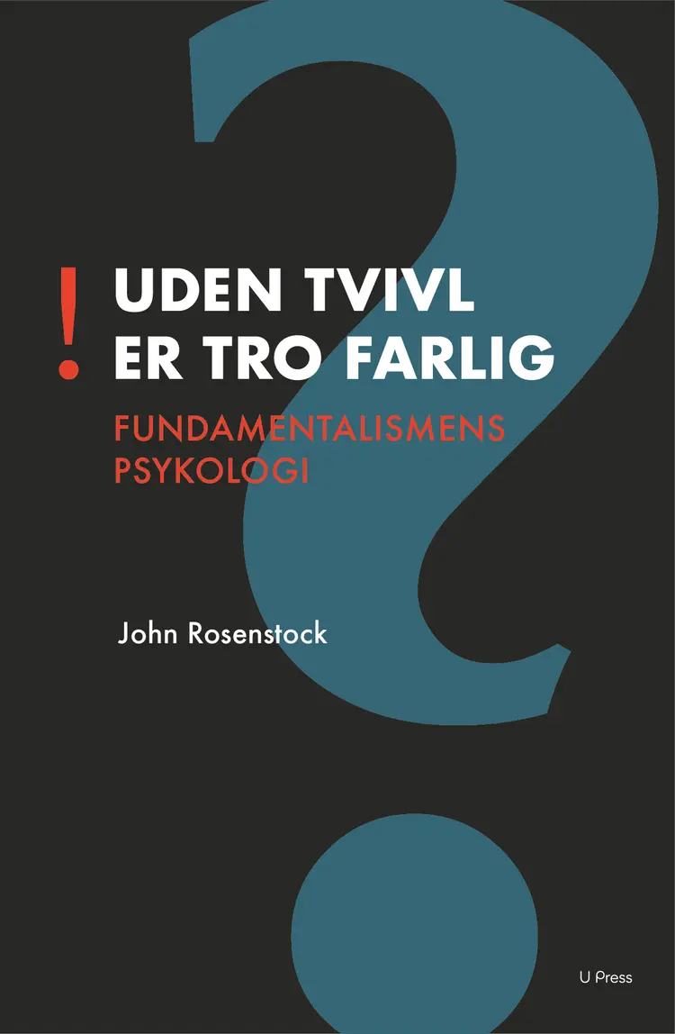 Uden tvivl er tro farlig af John Rosenstock