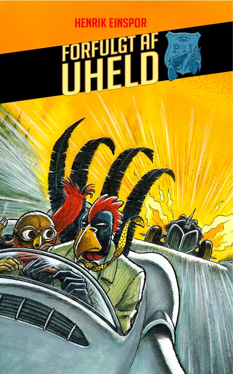 Forfulgt af uheld af Henrik Einspor
