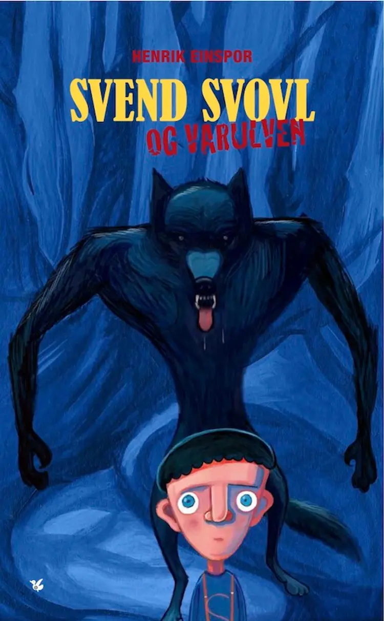 Svend Svovl og varulven af Henrik Einspor