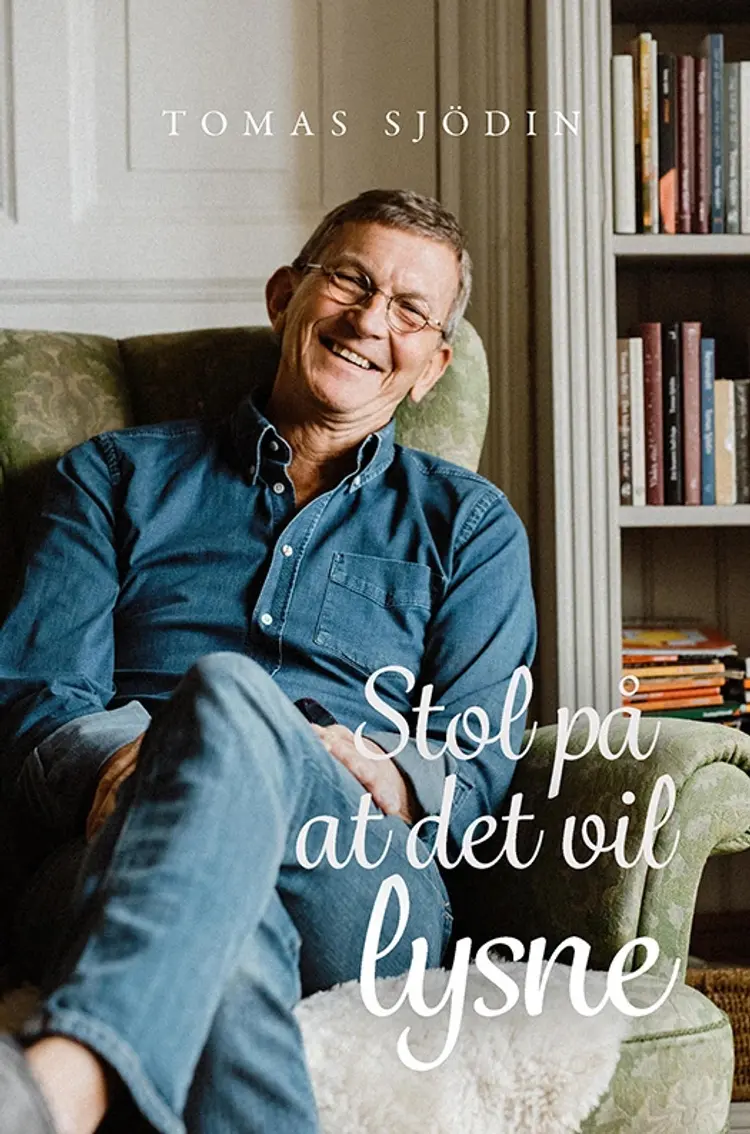 Stol på at det vil lysne af Tomas Sjödin