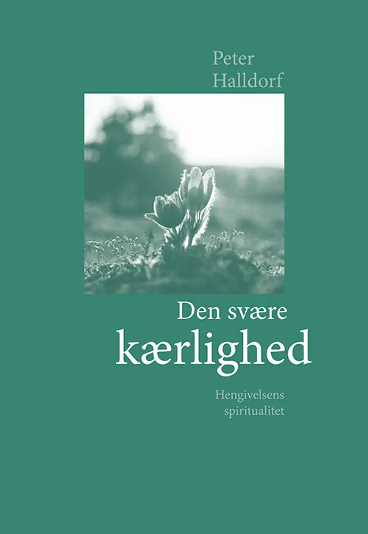 Den svære kærlighed af Peter Halldorf