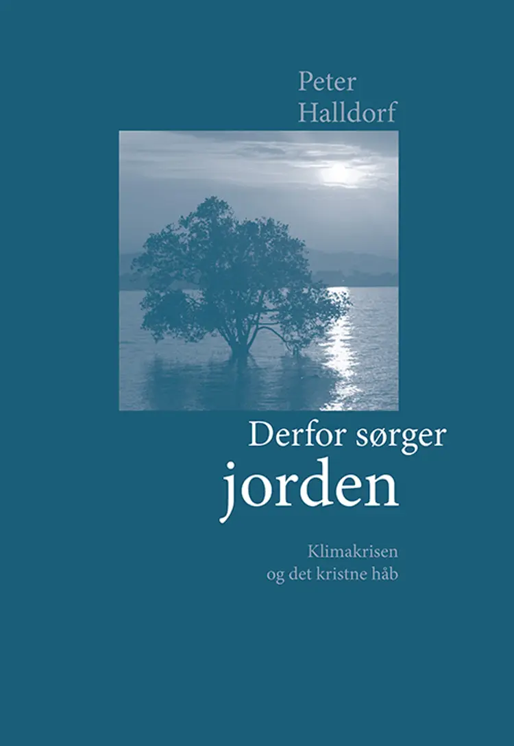 Derfor sørger jorden af Peter Halldorf