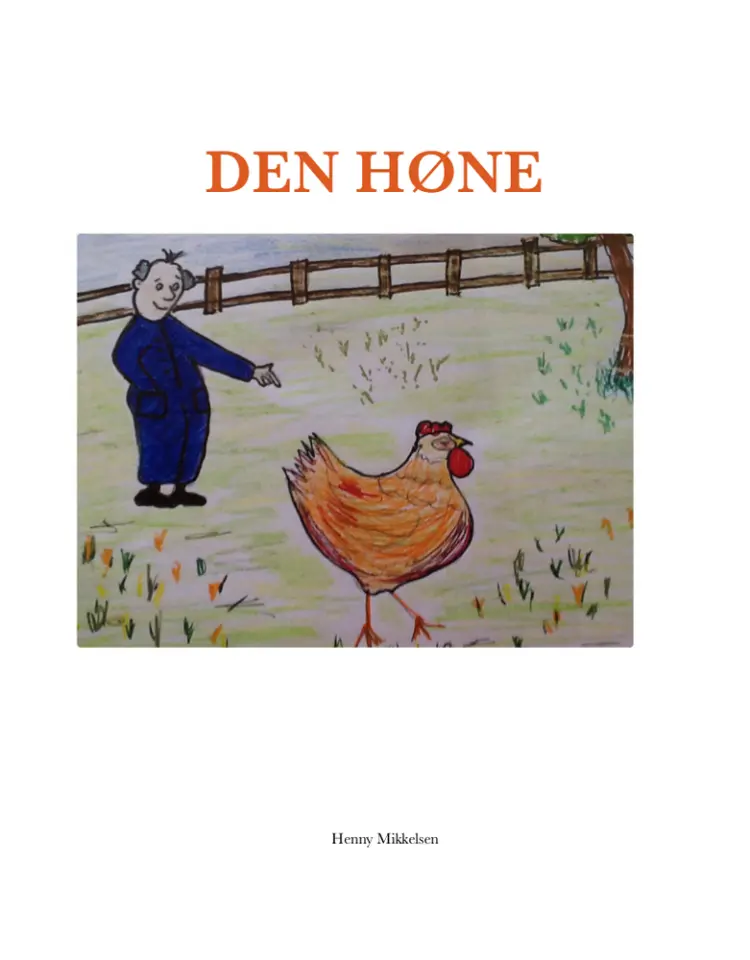 DEN høne af Henny Mikkelsen