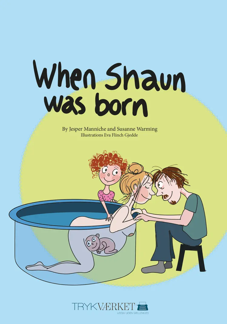 When Shaun was born af Jesper Manniche