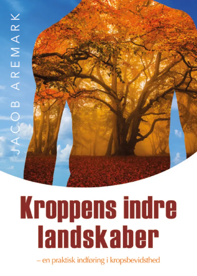 Kroppens indre landskaber af Jacob Aremark