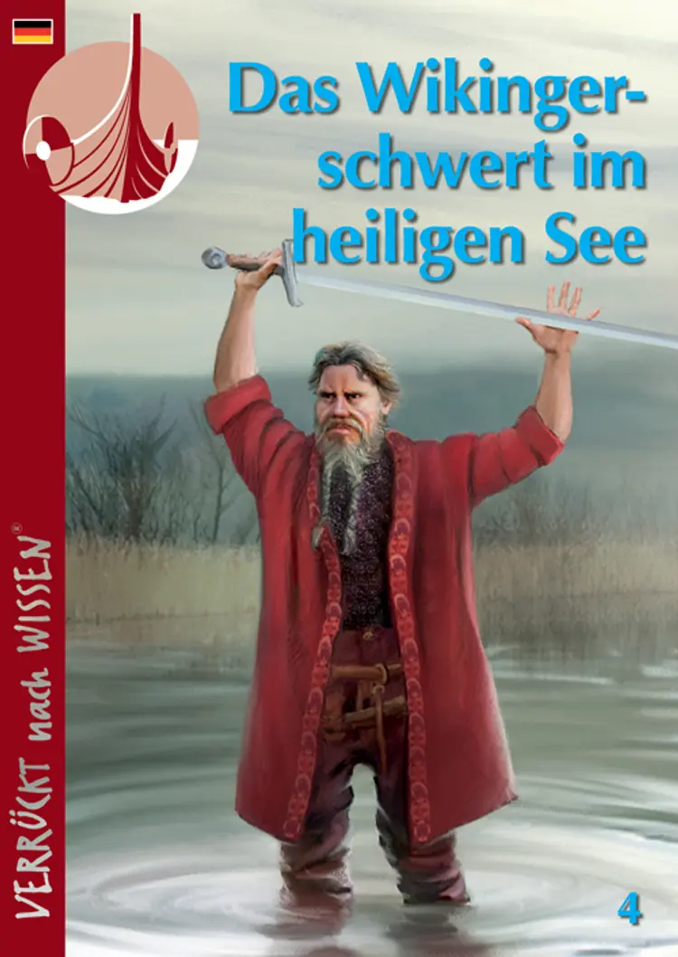 Das Wikingerschwert im heiligen See af Lena Thulstrup Jensen