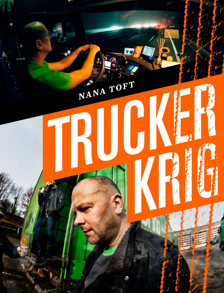 Truckerkrig af Nana Toft