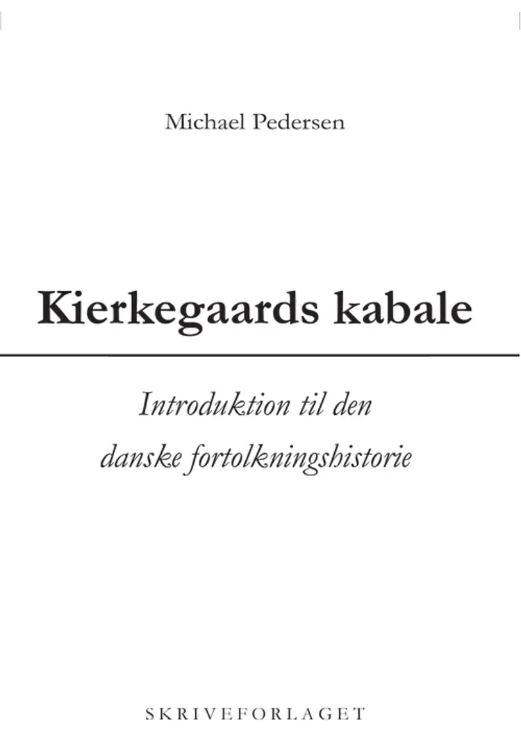 Kierkegaards kabale af Michael Pedersen