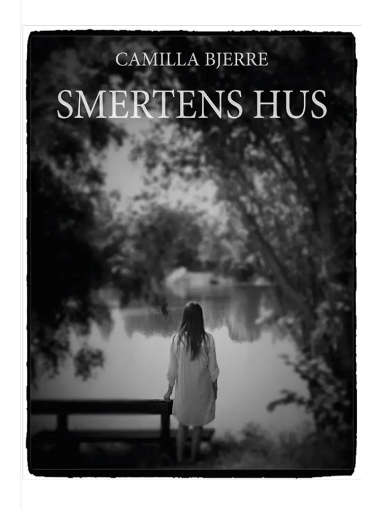 Smertens hus af Camilla Bjerre