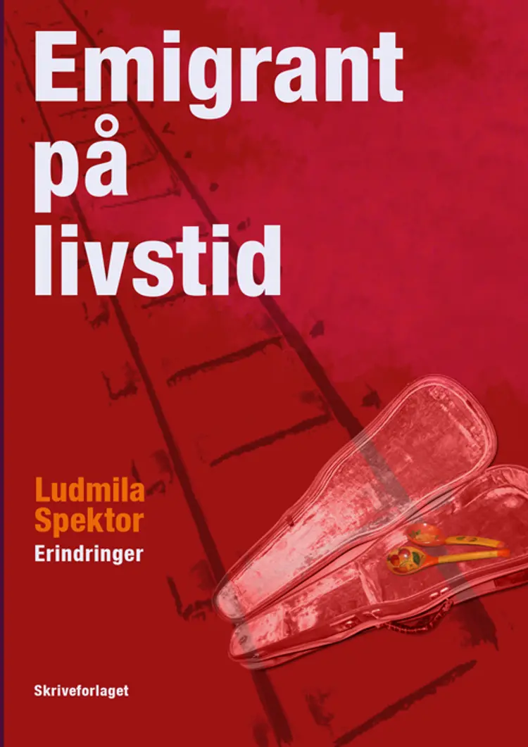 Emigrant på livstid af Ludmila Spektor
