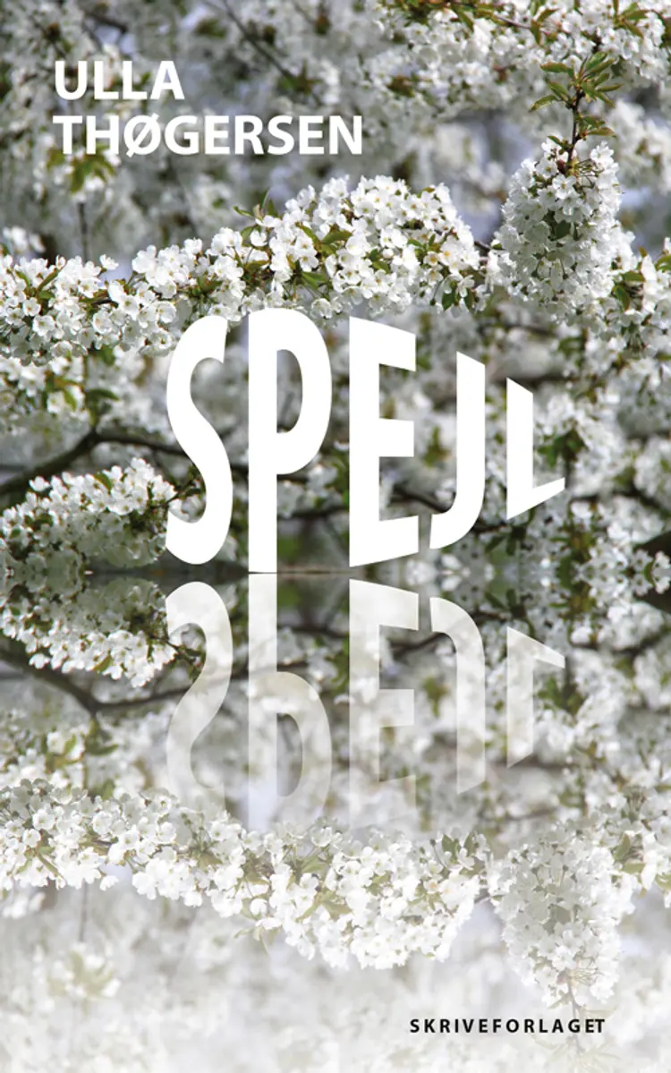 Spejl af Ulla Thøgersen