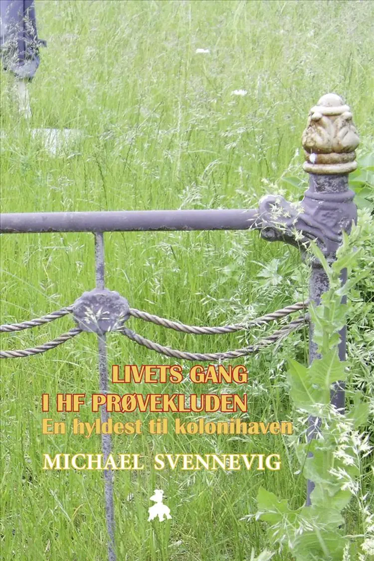 Livets gang i HF Prøvekluden af Michael Svennevig