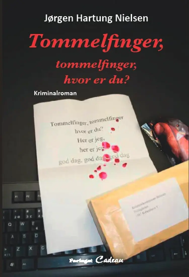 Tommelfinger, tommelfinger, hvor er du? af Jørgen Hartung Nielsen