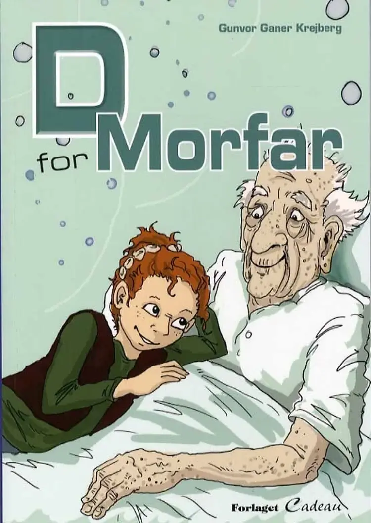 D for morfar! af Gunvor Ganer Krejberg