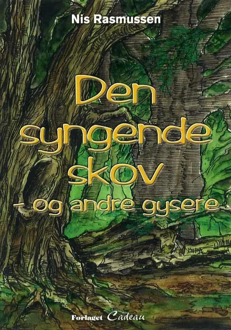 Den syngende skov - og andre gysere af Nis Rasmussen