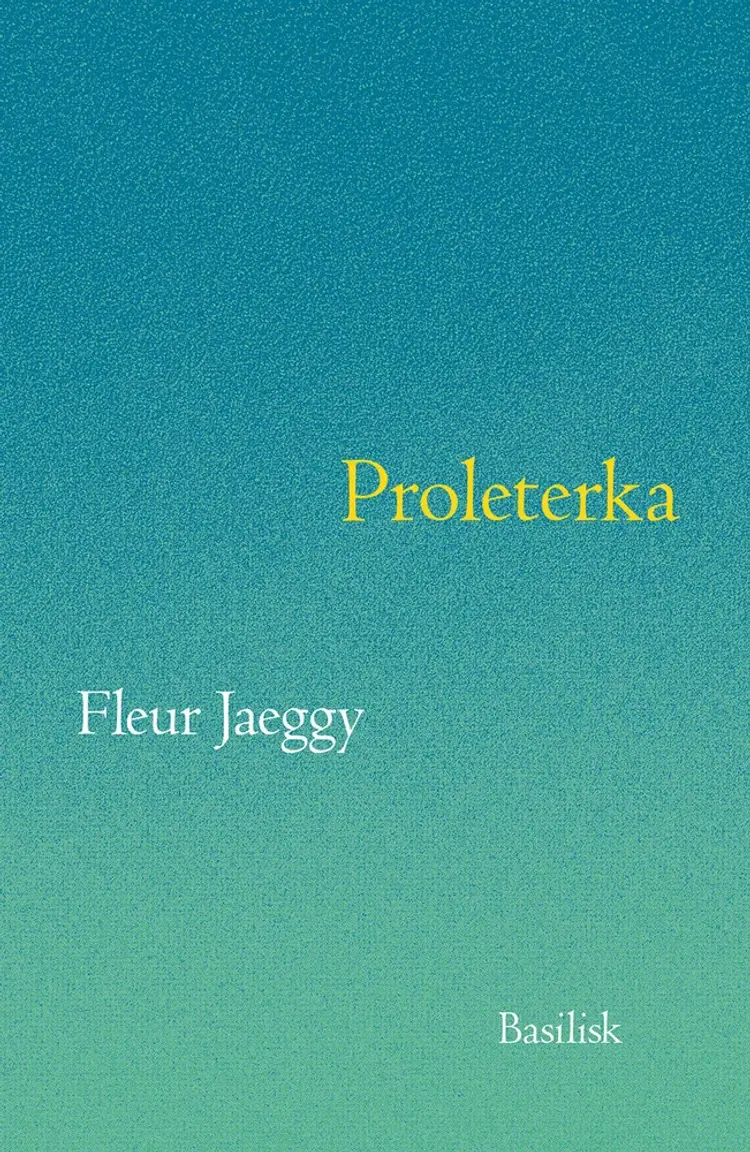 Proleterka af Fleur Jaeggy