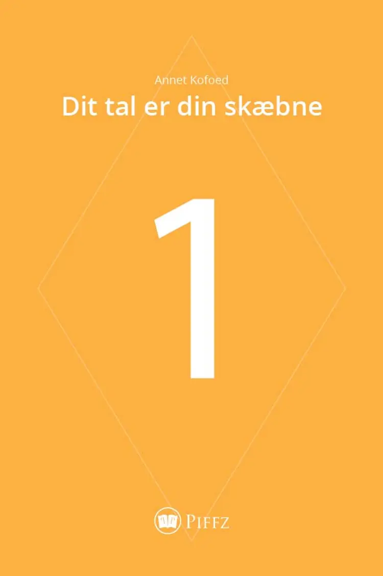 Dit tal er din skæbne - 1 af Annet Kofoed