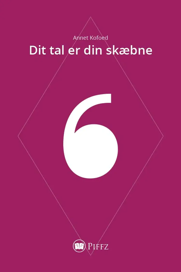 Dit tal er din skæbne - 6 af Annet Kofoed