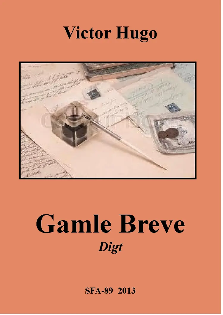 Gamle breve, digt af Victor Hugo