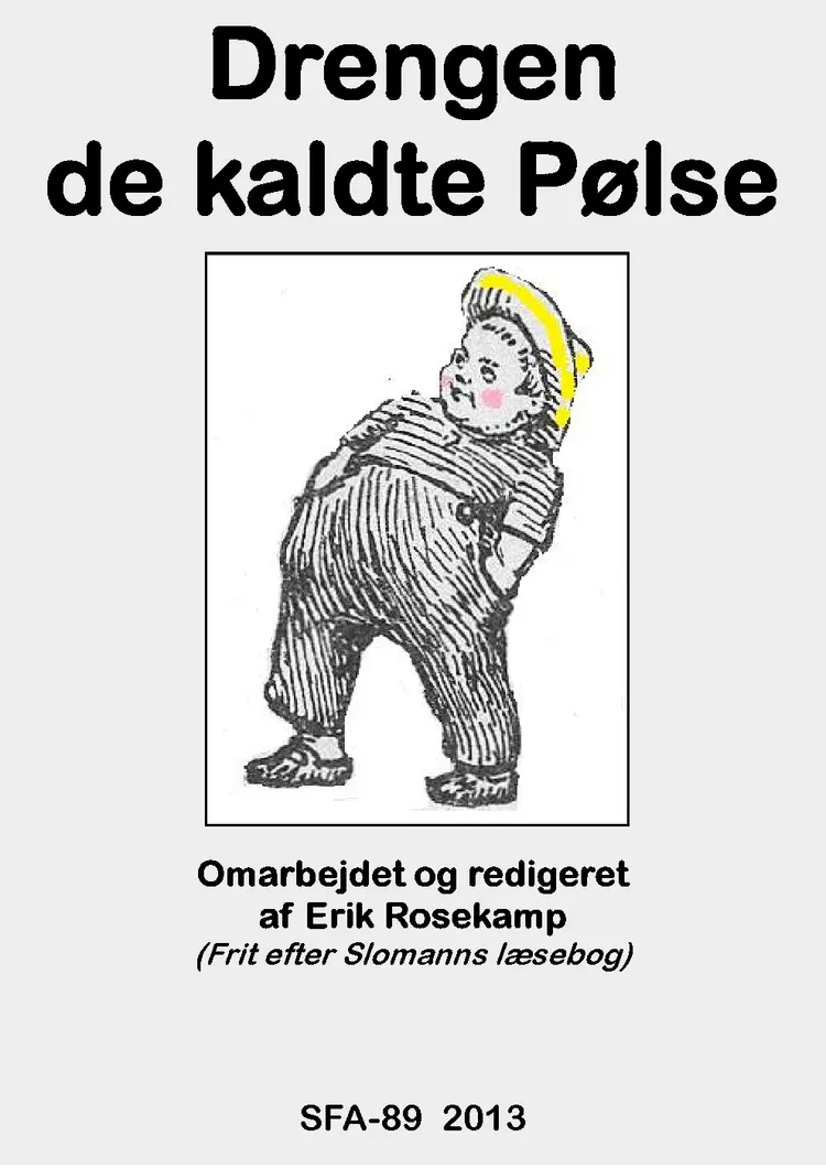 Drengen de kaldte Pølse af Erik Rosekamp