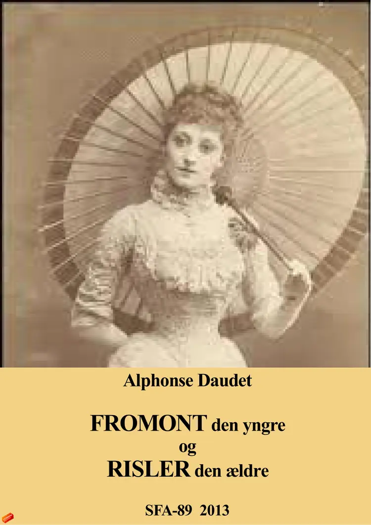 Fromont den yngre og Risler den ældre af Alphonse Daudet