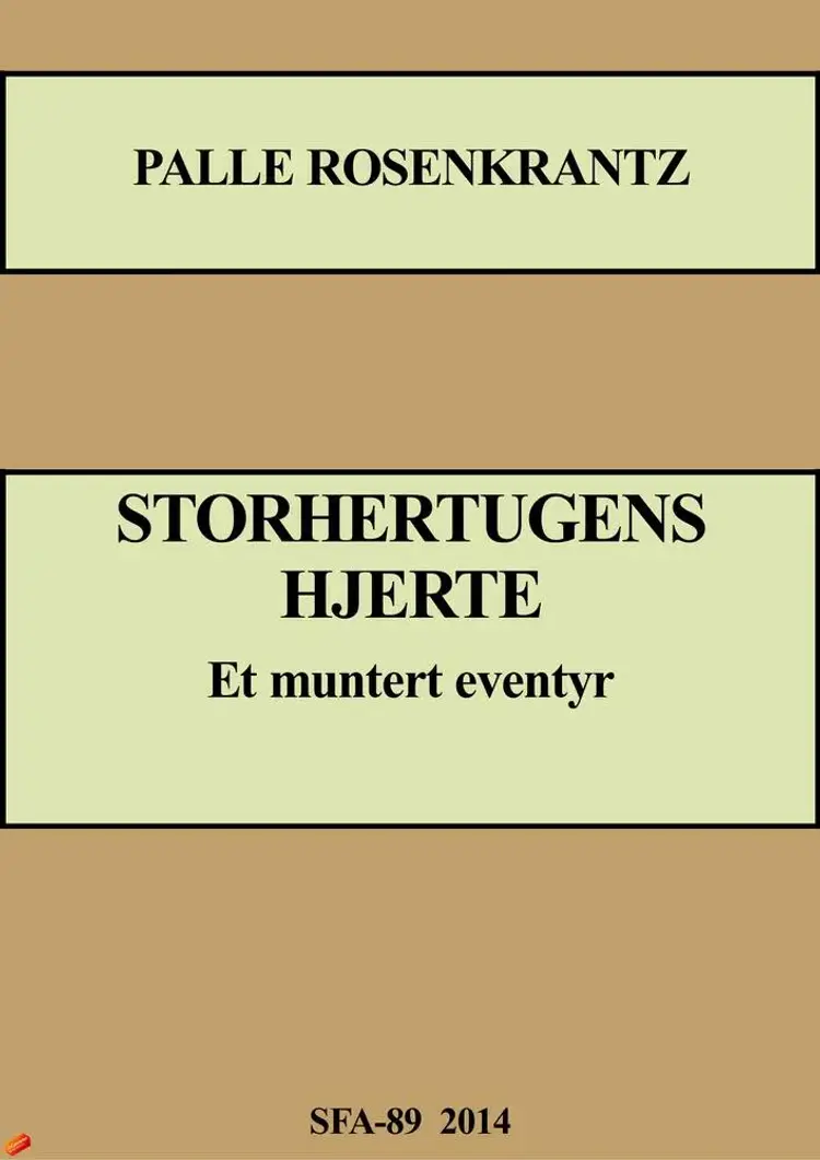 Storhertugens hjerte af Palle Rosenkrantz