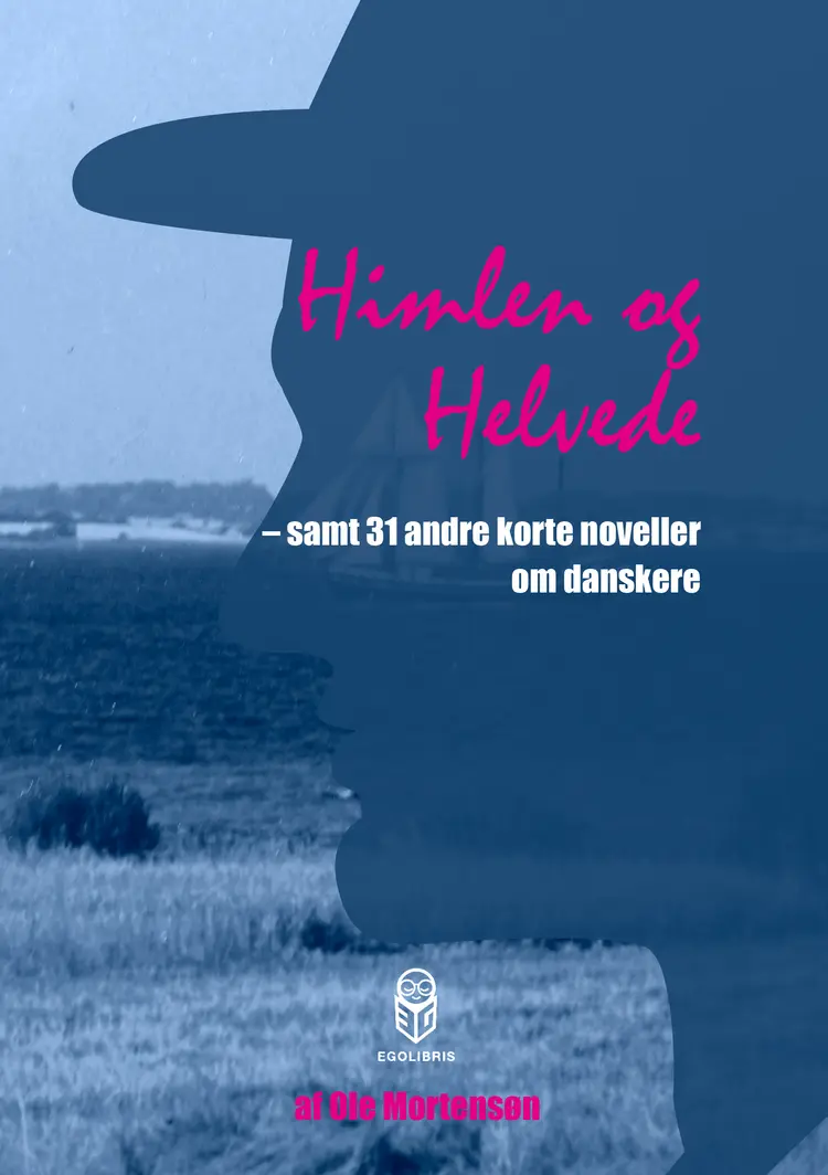 Himlen og Helvede af Ole Mortensøn