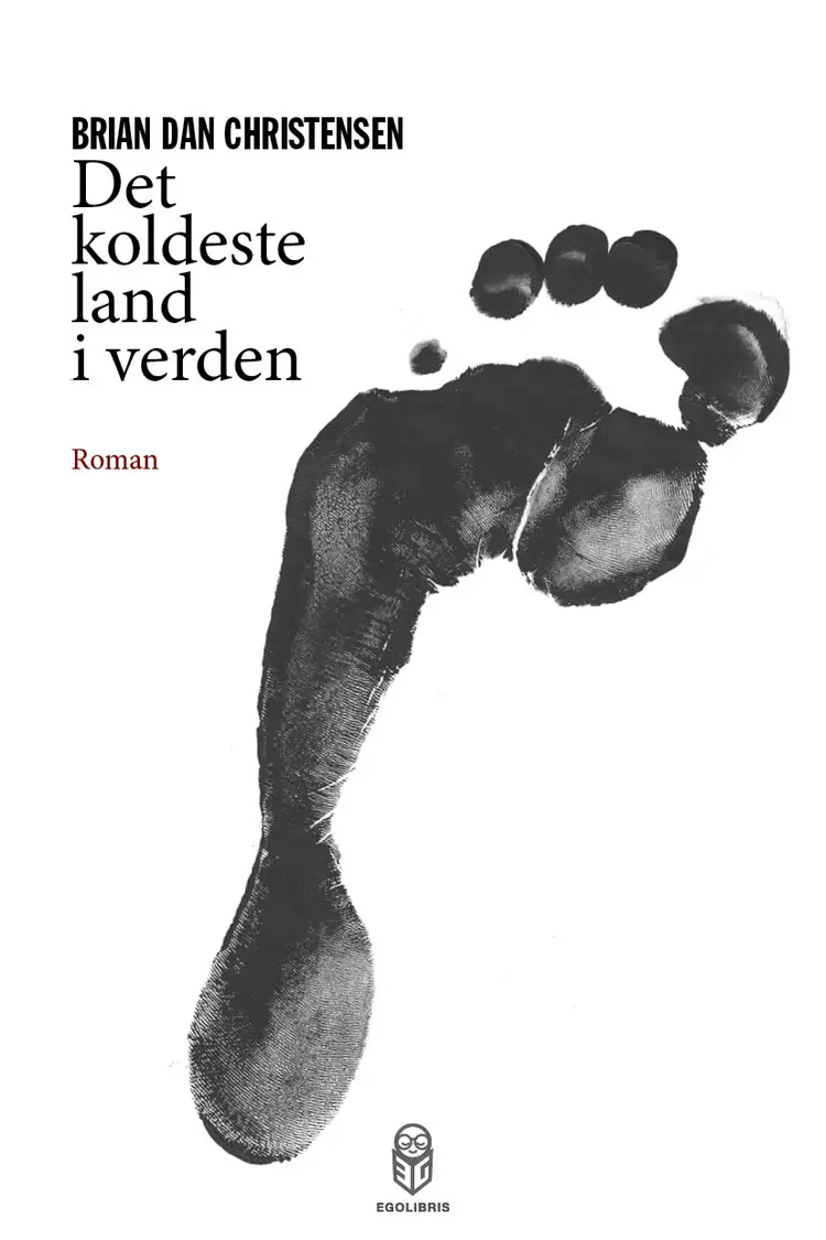 Det koldeste land i verden af Brian Dan Christensen