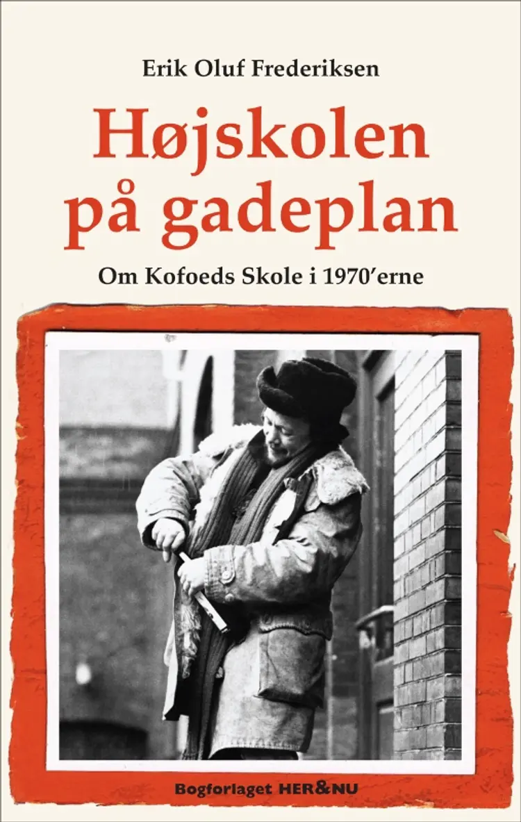 Højskolen på gadeplan af Erik Oluf Frederiksen
