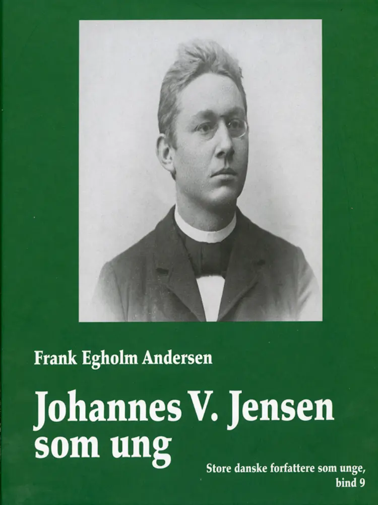 Johannes V. Jensen som ung af Frank Egholm Andersen