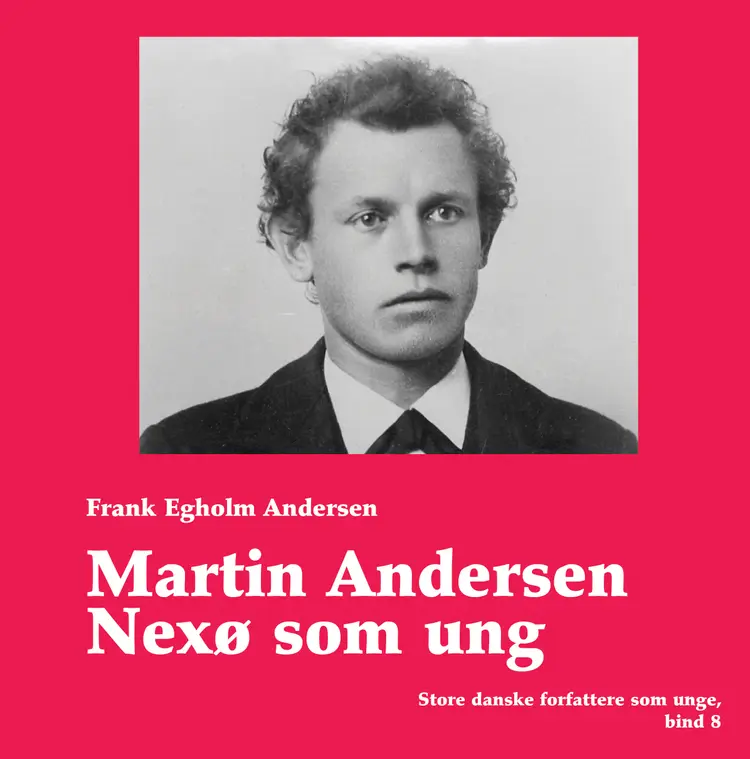 Martin Andersen Nexø som ung af Frank Egholm Andersen
