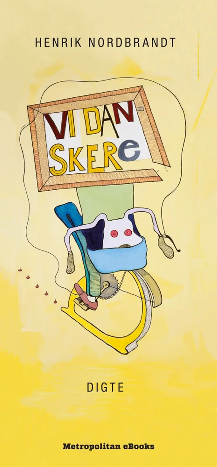 Vi Danskere af Henrik Nordbrandt