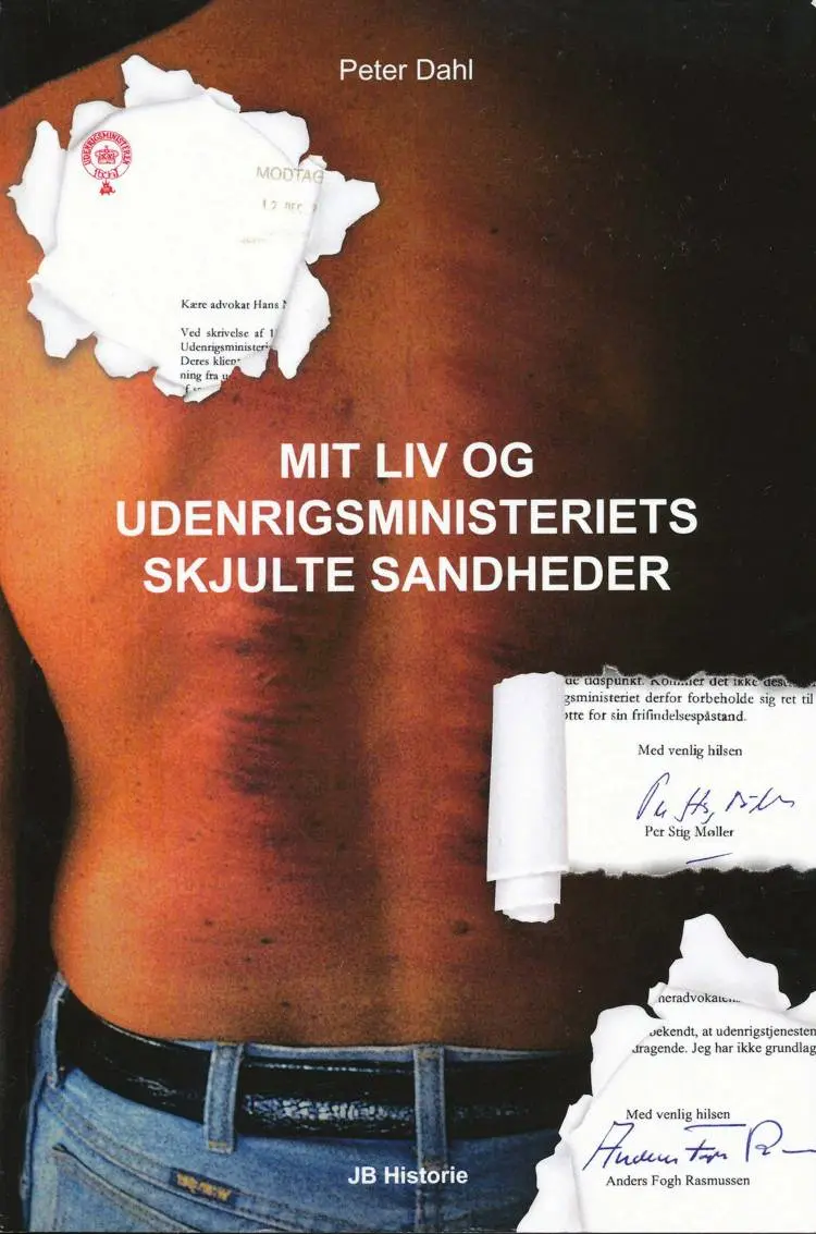 Mit liv og udenrigsministeriets skjulte sandheder af Peter Dahl