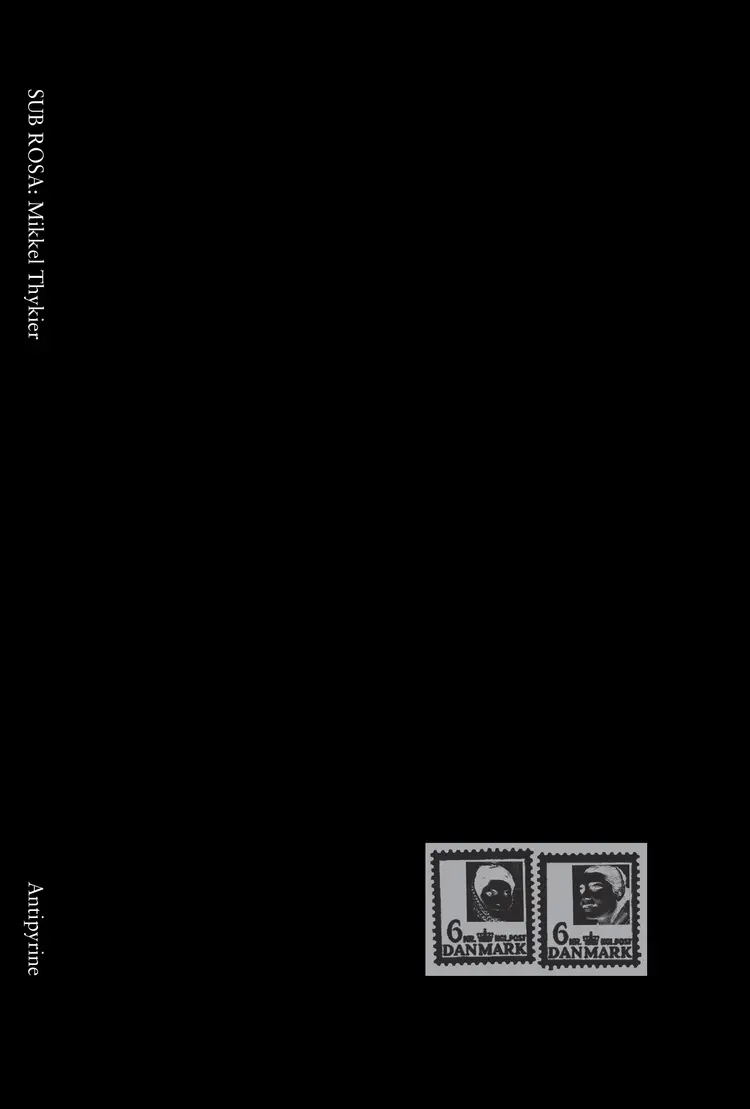 SUB ROSA: Mikkel Thykier af Mikkel Thykier