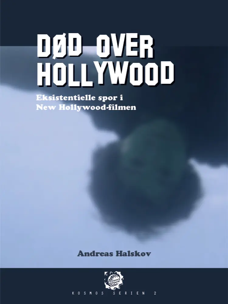 Død over Hollywood af Andreas Halskov