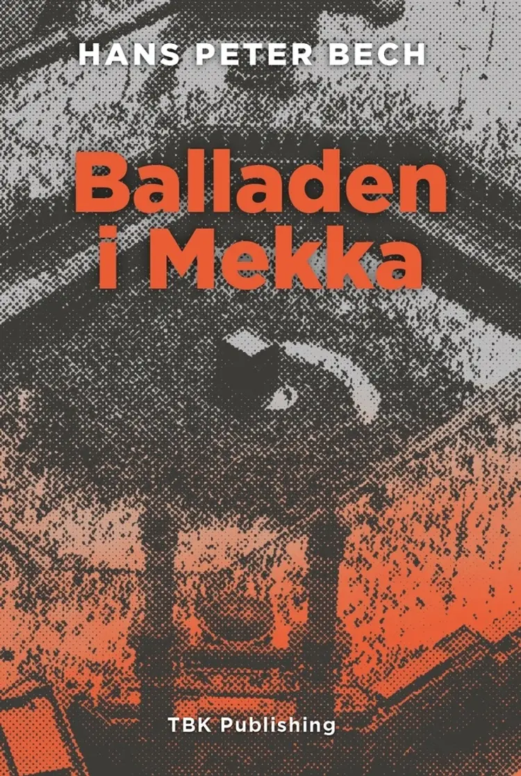 Balladen i Mekka af Hans Peter Bech