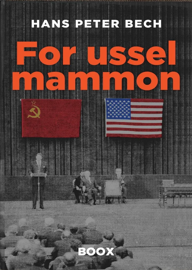 For ussel mammon af Hans Peter Bech
