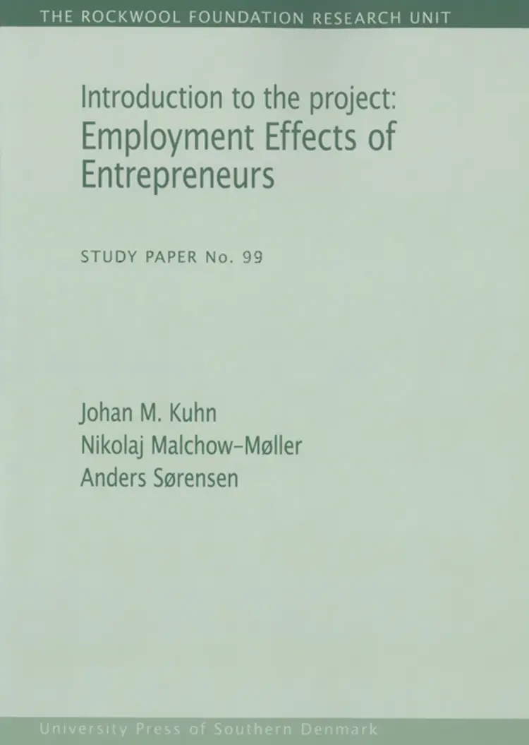 Introduction to the project: Employment Effects of Entrepreneurs af Nikolaj Malchow-Møller