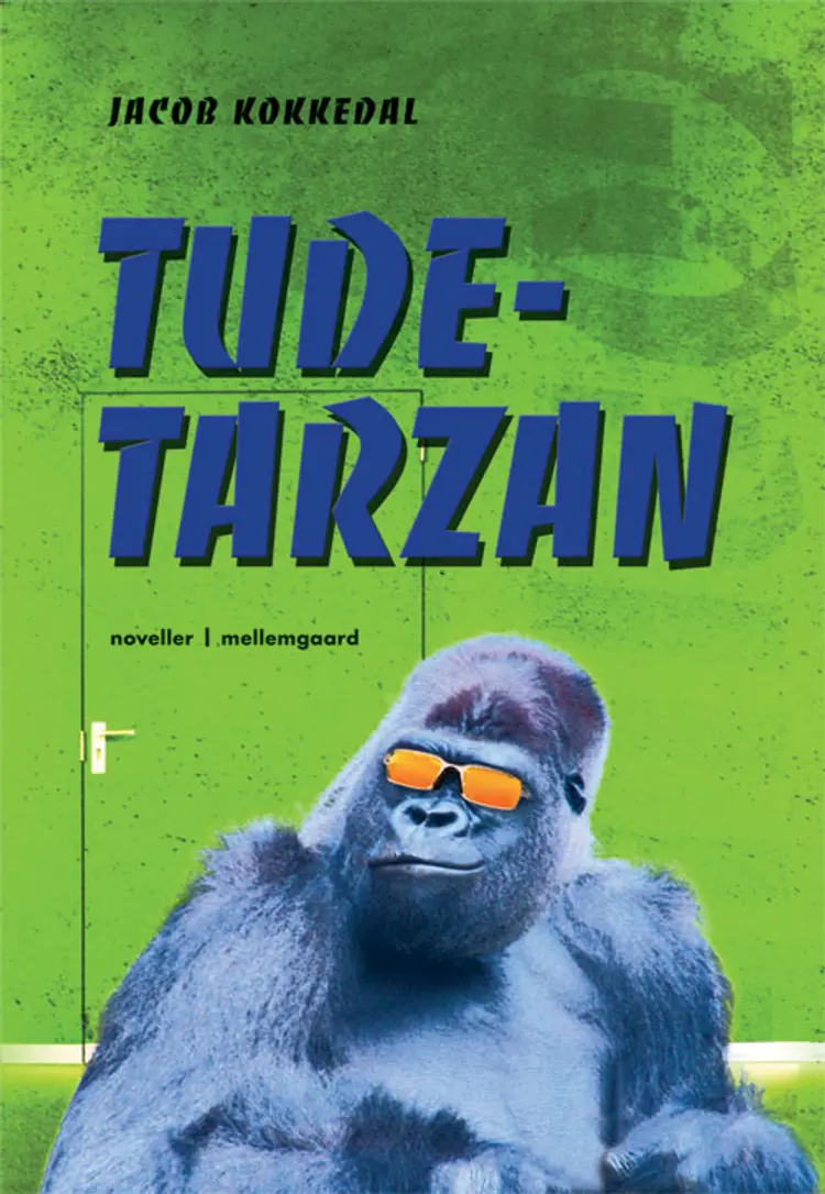 Tude-Tarzan af Jacob Kokkedal