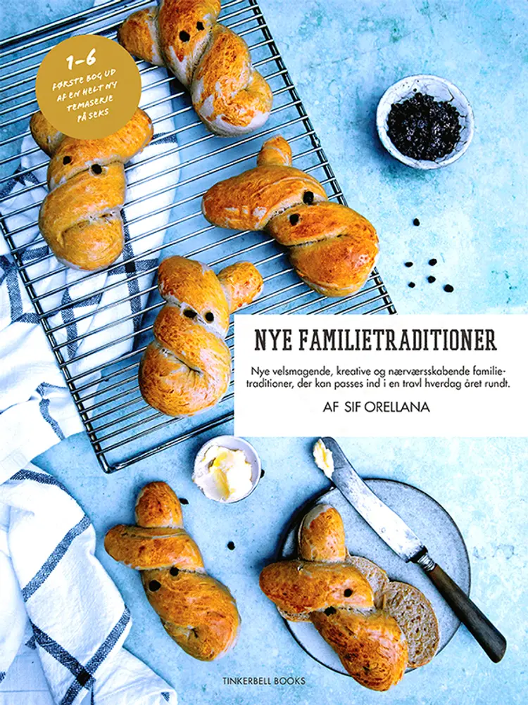 NYE FAMILIETRADITIONER af Sif Orellana