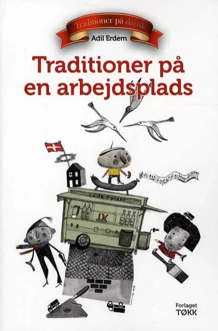Traditioner på en arbejdsplads af Adil Erdem