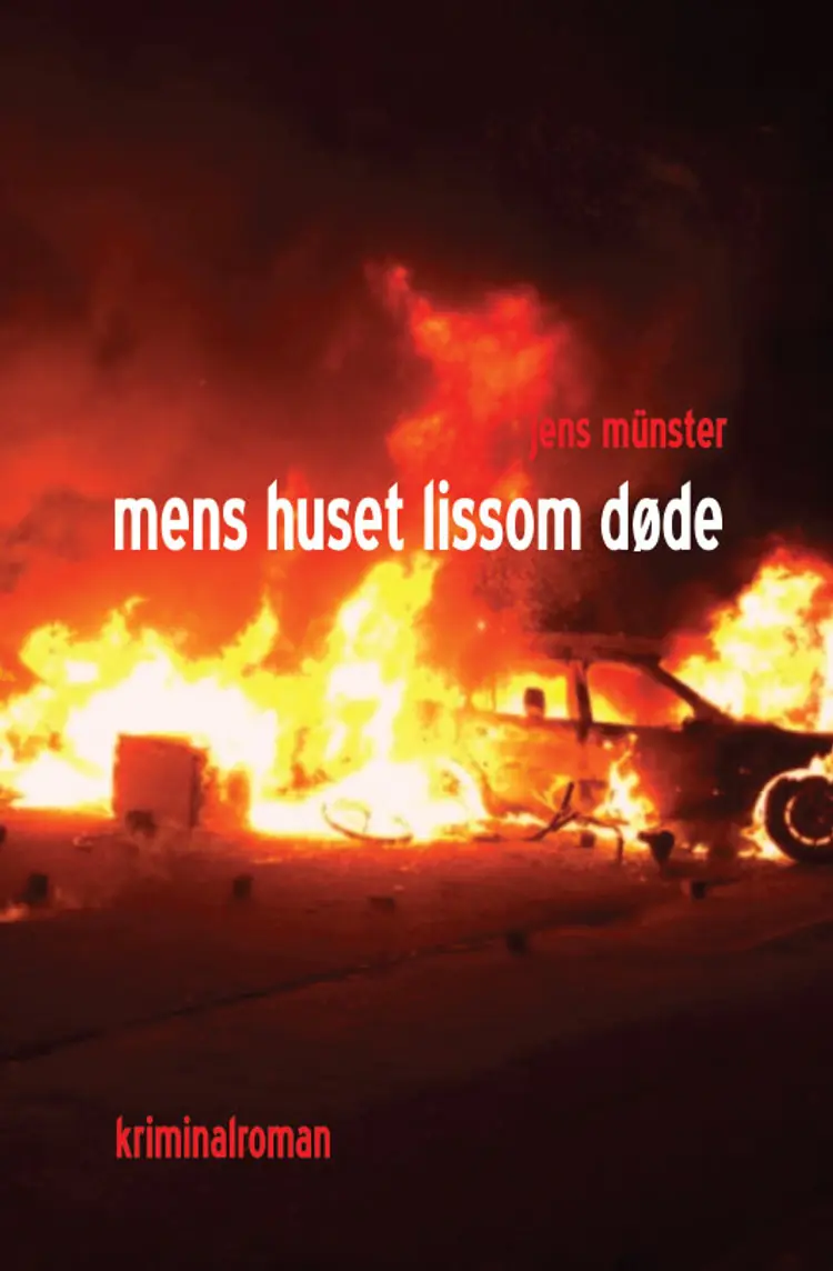 Mens huset lissom døde af Jens Münster