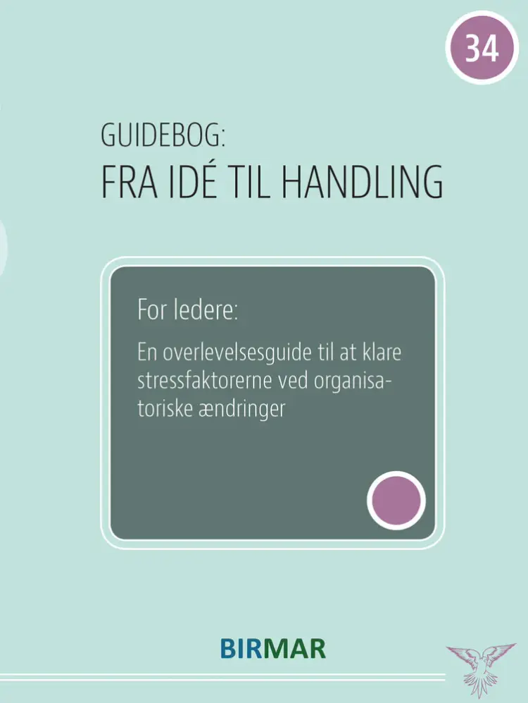 En overlevelsesguide til at klare stressfaktorerne ved organsatoriske ændringer af Lars Stig Duehart