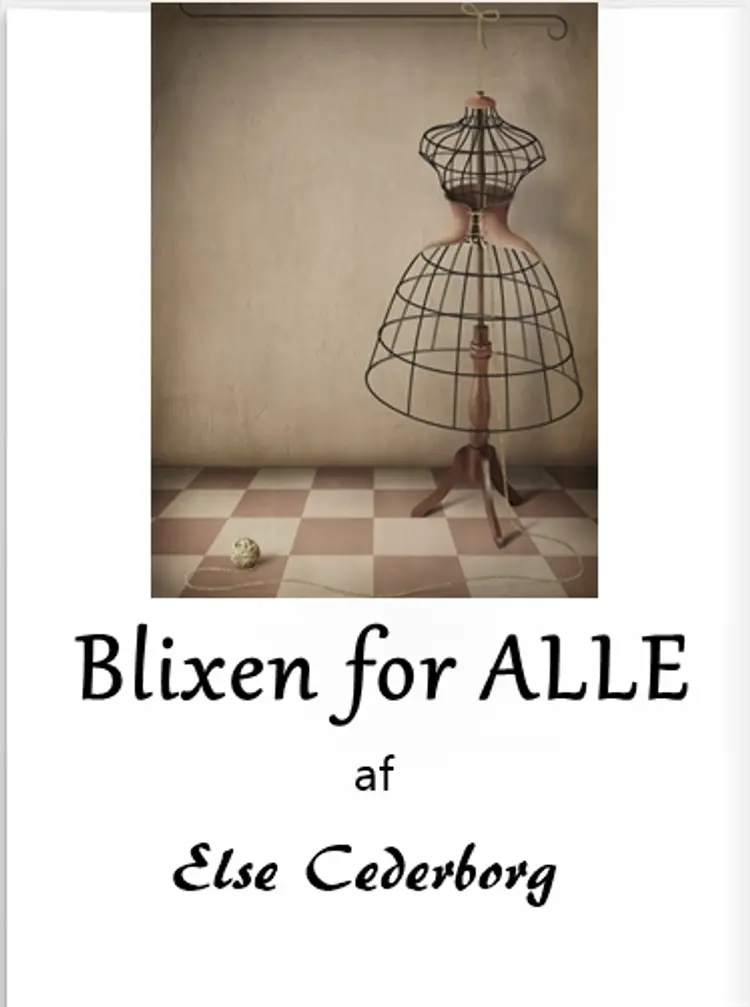 Blixen for ALLE af Else Cederborg