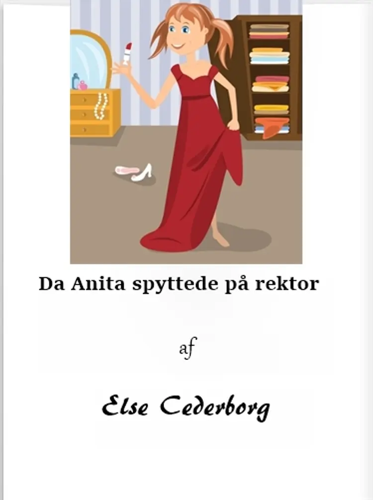 Da Anita spyttede på rektor af Else Cederborg